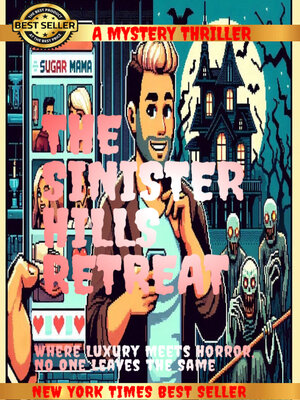 cover image of The Sinister Hills Retreat